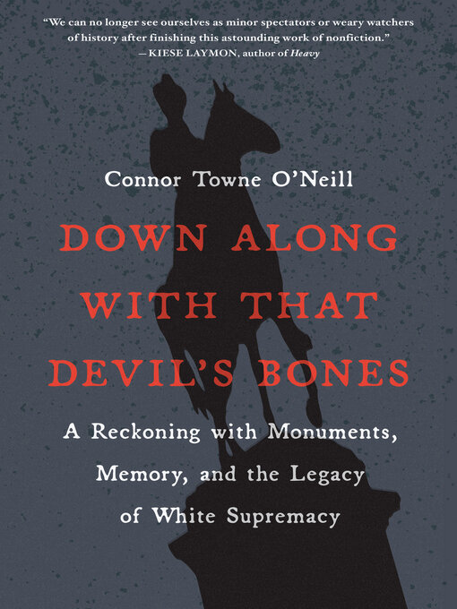 Title details for Down Along with That Devil's Bones by Connor Towne O'Neill - Available